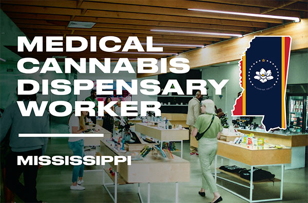 Oaksterdam Launches Mississippi Medical Cannabis Dispensary Worker Training